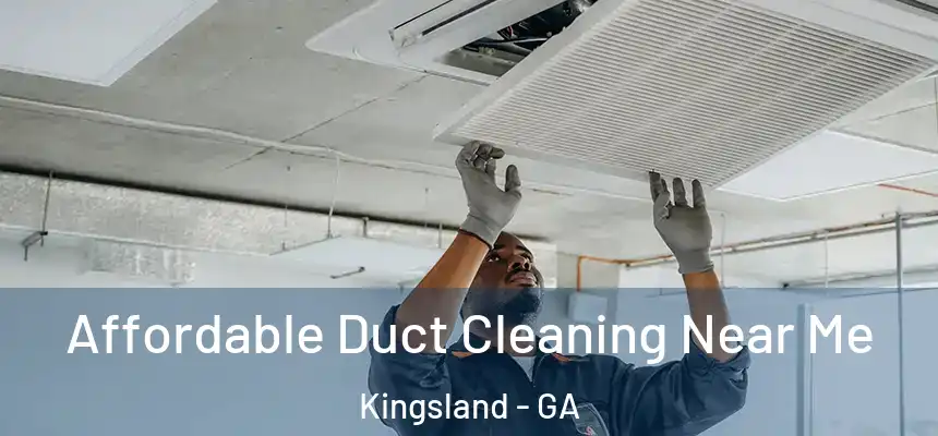  Affordable Duct Cleaning Near Me Kingsland - GA