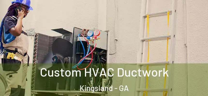 Custom HVAC Ductwork Kingsland - GA