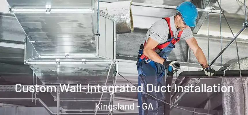  Custom Wall-Integrated Duct Installation Kingsland - GA