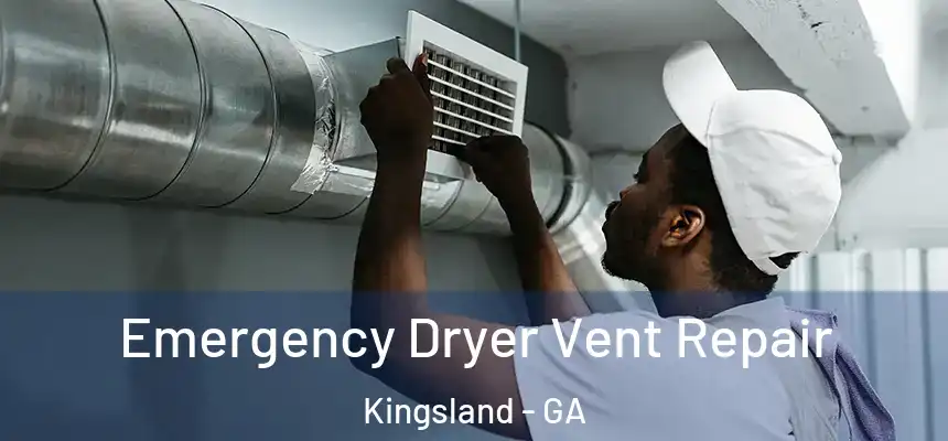  Emergency Dryer Vent Repair Kingsland - GA