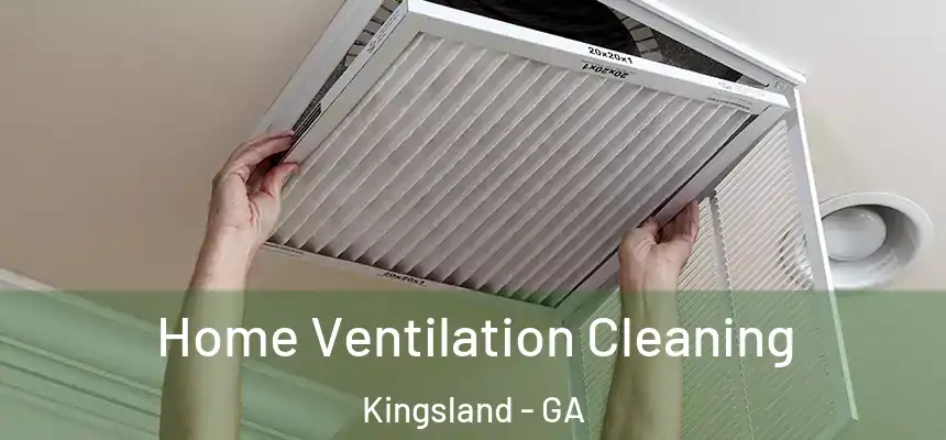 Home Ventilation Cleaning Kingsland - GA